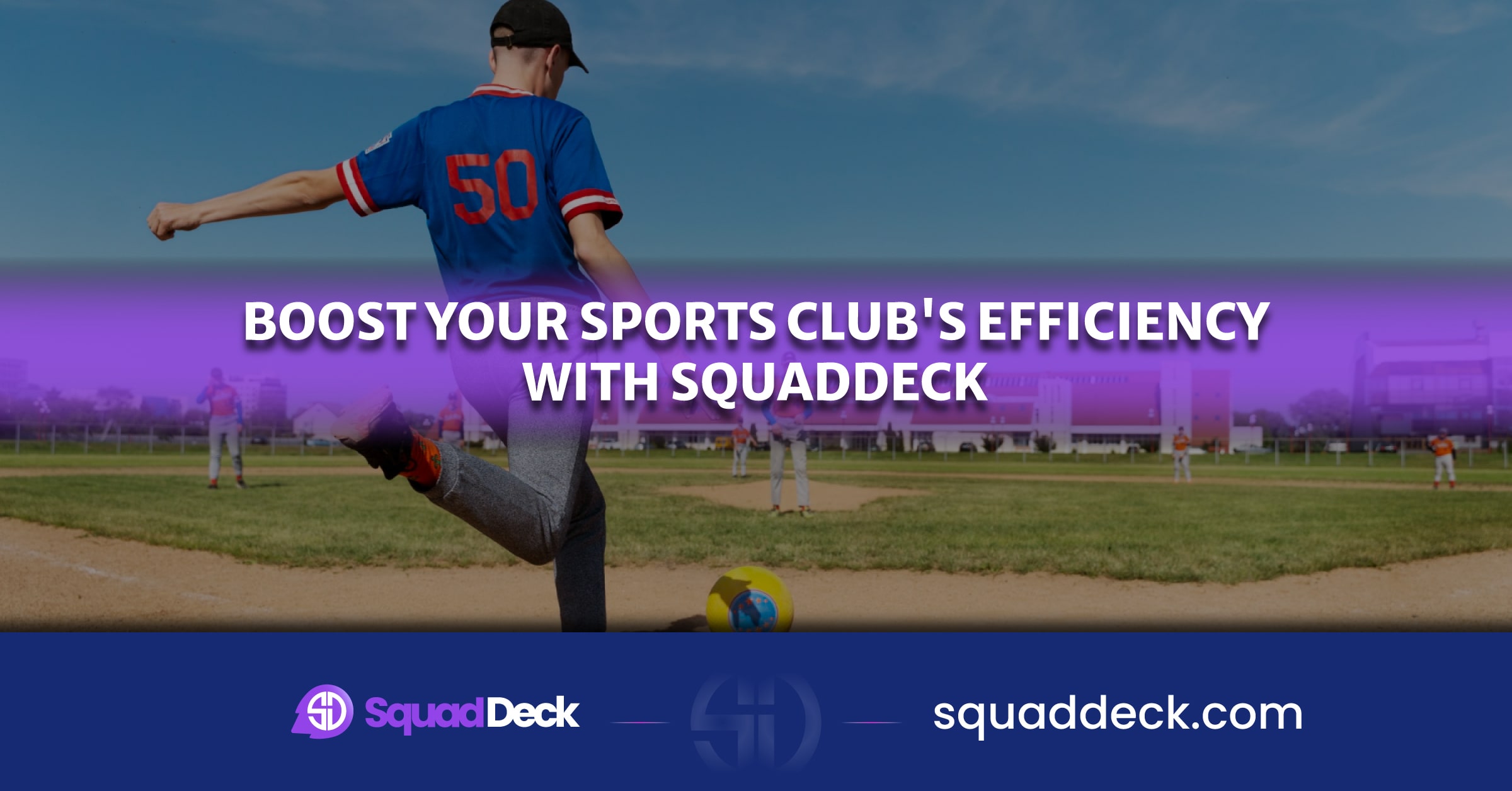 Boost Your Sports Club's Efficiency with SquadDeck