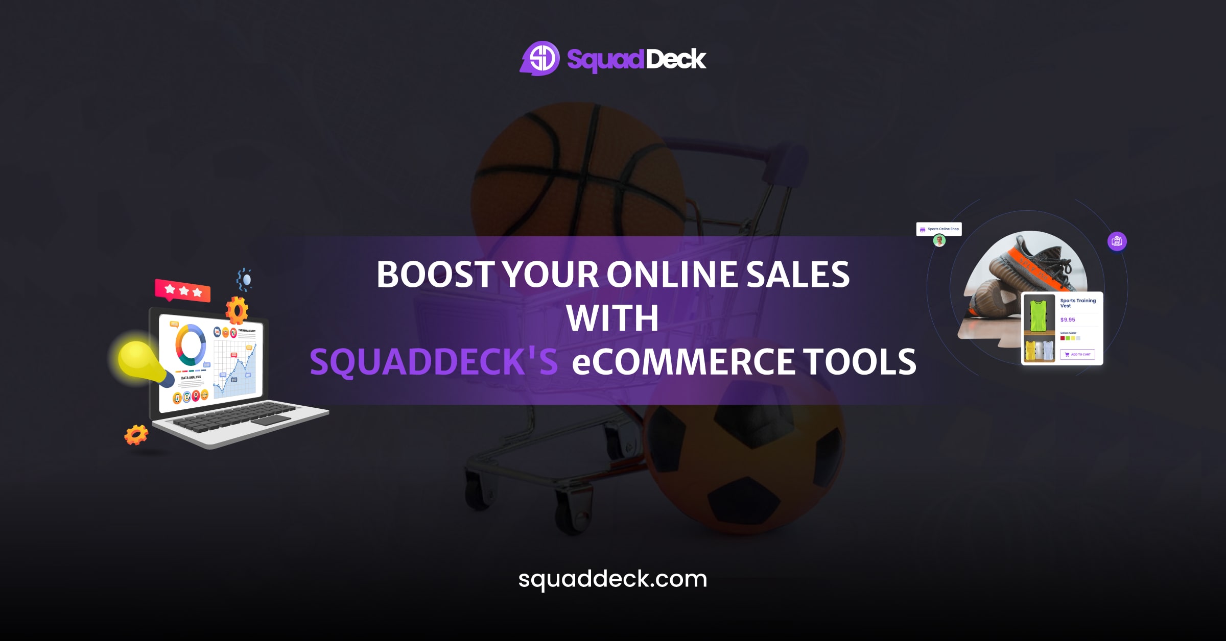 Boost Your Online Sales with SquadDeck's eCommerce Platform